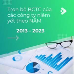 Cập nhật dữ liệu BCTC của tất cả các công ty niêm yết (phi tài chính, ngân hàng, chứng khoán và bảo hiểm) trên cả ba sàn (HSX, HNX và UPCOM)