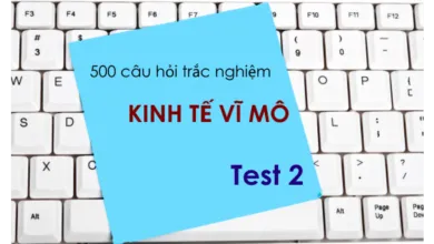 500 câu hỏi trắc nghiệm Kinh tế vĩ mô