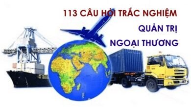Bộ đề thi trắc nghiệm quản trị ngoại thương