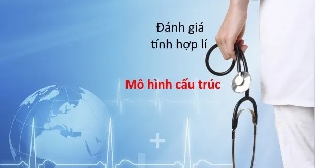 Đánh giá tính hợp lí của mô hình cấu trúc