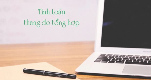 Tính thang đo tổng hợp