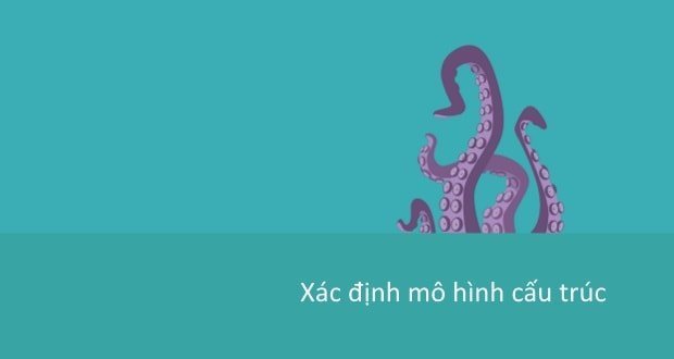 Xác định mô hình cấu trúc trong SEM